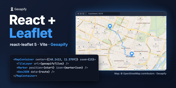 React + Leaflet banner: react-leaflet 5 code next to a browser map of Munich with two flag markers and a walking route