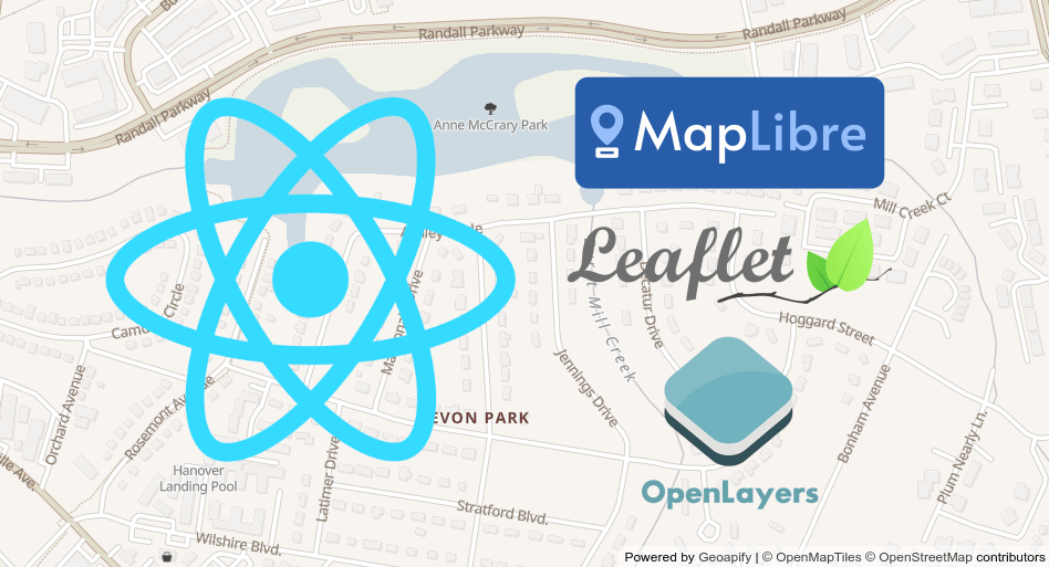 Leaflet, Mapbox GL/MapLibre GL, OpenLayers in ReactJS