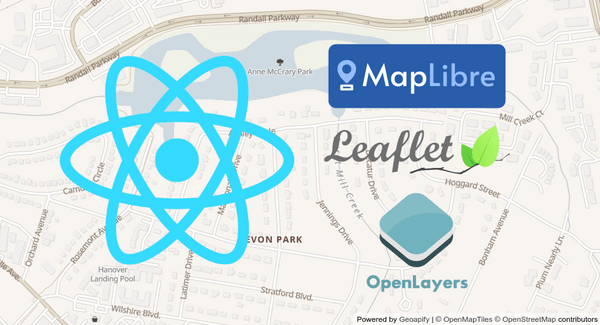 Leaflet, Mapbox GL/MapLibre GL, OpenLayers in ReactJS