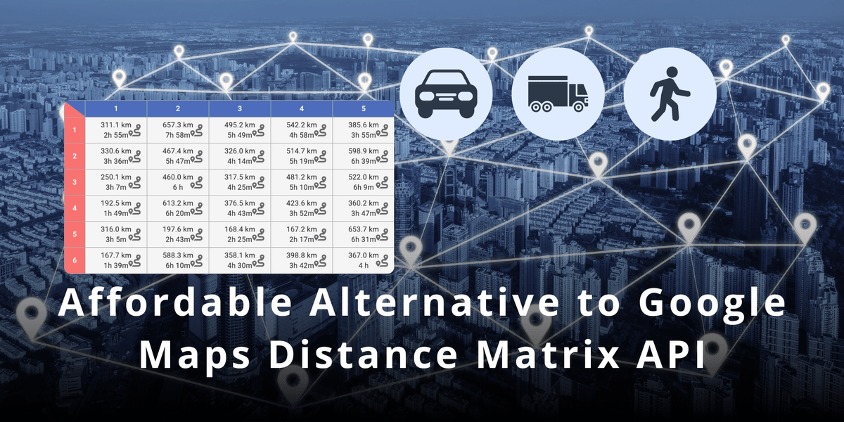 Compare Geoapify Distance Matrix API with Google Maps Distance Matrix